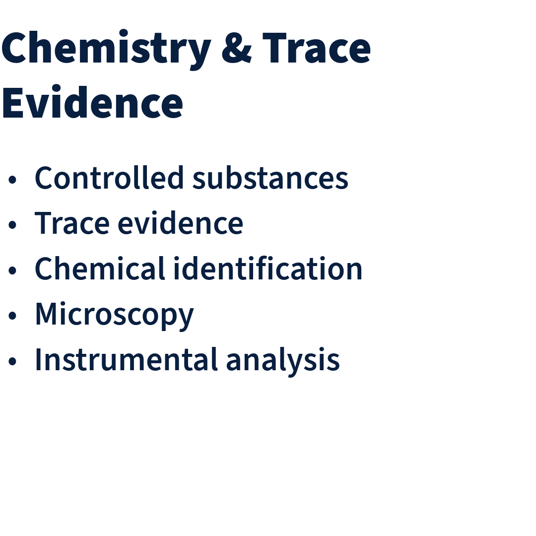 Chemistry & Trace Evidence